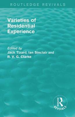 Routledge Revivals: Varieties of Residential Experience (1975) 1