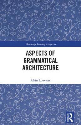 bokomslag Aspects of Grammatical Architecture