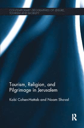 bokomslag Tourism, Religion and Pilgrimage in Jerusalem