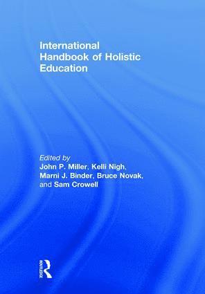 International Handbook of Holistic Education 1