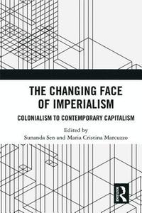 bokomslag The Changing Face of Imperialism