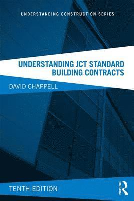 David Chappell - Understanding JCT Standard Building Contracts, Häftad