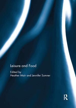 Heather Mair, Jennifer Sumner - Leisure and Food, Häftad