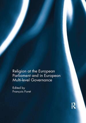 François Foret - Religion at the European Parliament and in European multi-level governance, Häftad