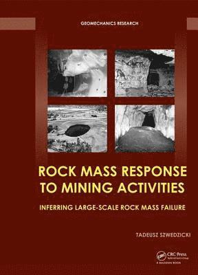 bokomslag Rock Mass Response to Mining Activities