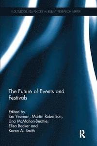 bokomslag The Future of Events & Festivals