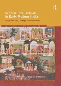 bokomslag Scholar Intellectuals in Early Modern India