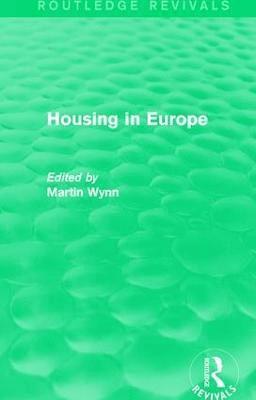 Routledge Revivals: Housing in Europe (1984) 1