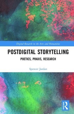 bokomslag Postdigital Storytelling