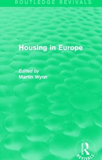 bokomslag Routledge Revivals: Housing in Europe (1984)