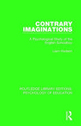 Liam Hudson - Contrary Imaginations, Inbunden