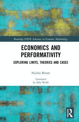 Nicolas Brisset - Economics and Performativity, Inbunden
