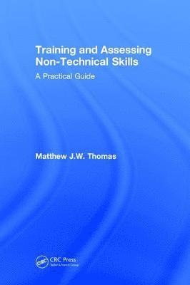 Training and Assessing Non-Technical Skills 1