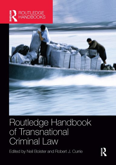 Neil Boister, Robert J. Currie - Routledge Handbook of Transnational Criminal Law, Häftad