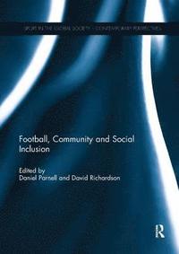 bokomslag Football, Community and Social Inclusion