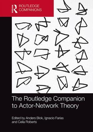 Anders Blok, Ignacio Farias, Celia Roberts - Routledge Companion to Actor-Network Theory, Inbunden