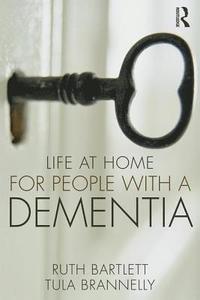 bokomslag Life at Home for People with a Dementia