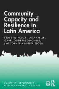 bokomslag Community Capacity and Resilience in Latin America