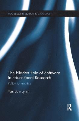 The Hidden Role of Software in Educational Research 1