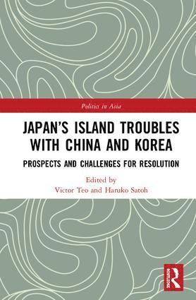 Japans Island Troubles with China and Korea 1