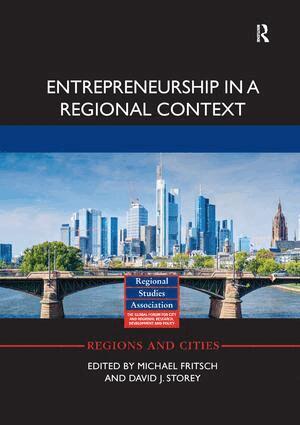 Michael Fritsch, David Storey - Entrepreneurship in a Regional Context, Häftad