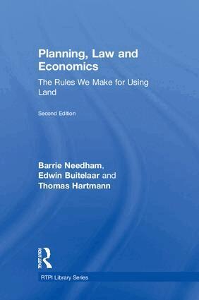 Barrie Needham, Edwin Buitelaar, Thomas Hartmann - Planning, Law and Economics, Inbunden