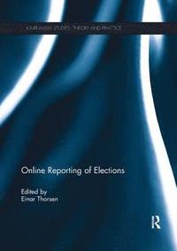 bokomslag Online Reporting of Elections