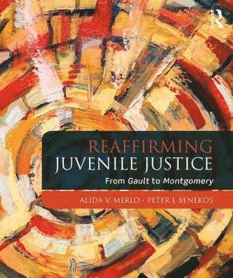 bokomslag Reaffirming Juvenile Justice