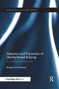 bokomslag Detection and Prevention of Identity-Based Bullying