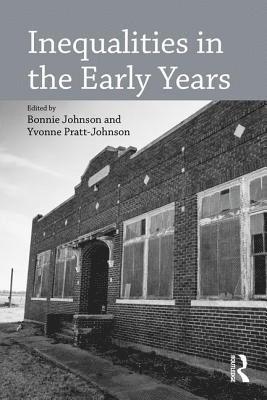Bonnie Johnson, Yvonne Pratt-Johnson - Inequalities in the Early Years, Häftad