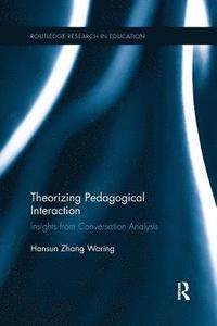 bokomslag Theorizing Pedagogical Interaction