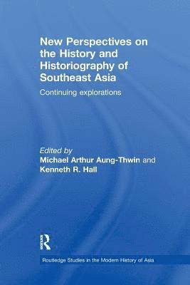 New Perspectives on the History and Historiography of Southeast Asia 1