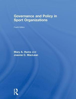 Governance and Policy in Sport Organizations 1