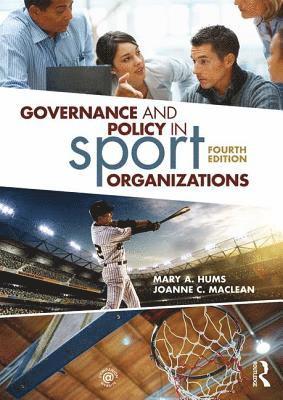 Governance and Policy in Sport Organizations 1