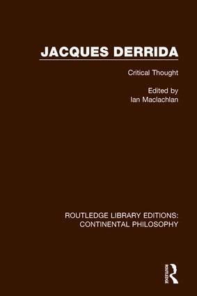 Ian Maclachlan - Jacques Derrida, Inbunden