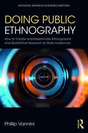 Phillip Vannini - Doing Public Ethnography, Häftad
