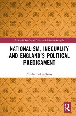 Nationalism, Inequality and England's Political Predicament 1