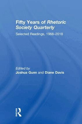 Joshua Gunn, Diane Davis - Fifty Years of Rhetoric Society Quarterly, Inbunden