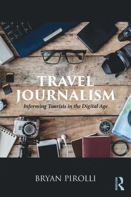 Bryan Pirolli - Travel Journalism, Häftad