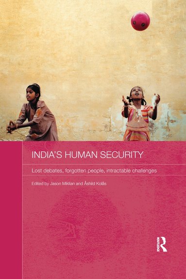 Jason Miklian, Ashild Kolas - India's Human Security, Häftad