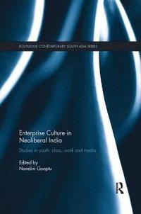 bokomslag Enterprise Culture in Neoliberal India