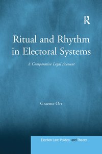 bokomslag Ritual and Rhythm in Electoral Systems