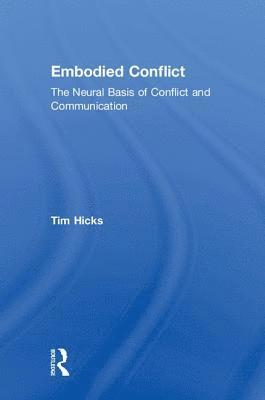 bokomslag Embodied Conflict