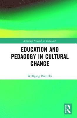 bokomslag Education and Pedagogy in Cultural Change