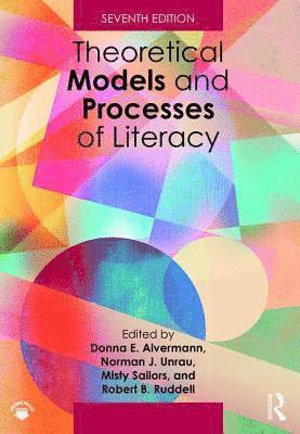 Theoretical Models and Processes of Literacy 1