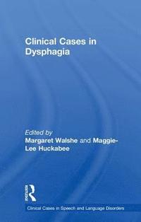 bokomslag Clinical Cases in Dysphagia