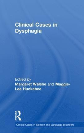 bokomslag Clinical Cases in Dysphagia