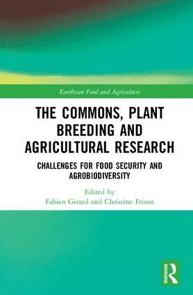 Fabien Girard, Christine Frison - Commons, Plant Breeding and Agricultural Research, Inbunden