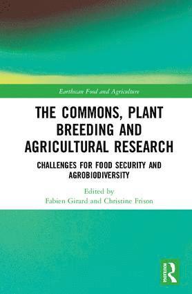 Fabien Girard, Christine Frison, France) Girard, Fabien (Universite Grenoble-Alpes - Commons, Plant Breeding and Agricultural Research, Inbunden
