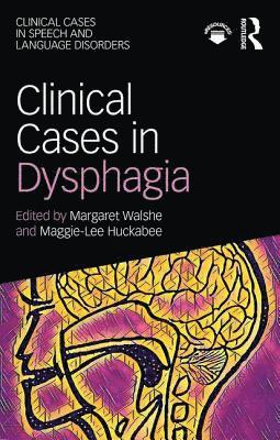 Clinical Cases in Dysphagia 1